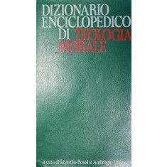 DIZIONARIO ENCICLOPEDICO DI TEOLOGIA MORALE (IN LIMBA ITALIANA)
