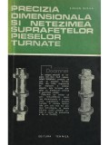 Simion Buzila - Precizia dimensionala si netezimea suprafetelor pieselor turnate (Editia: 1968)