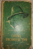 COLIBA UNCHIULUI TOM - HARRIET BEECHER STOWE, ed. Tineretului 1954, ilustratii