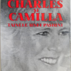 Charles si Camilla. Tainele unei pasiuni – Laure Hillerin