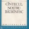 Cintecul Nostru Batrinesc