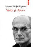 Viata si Opera - Cristian Tudor Popescu