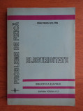 Ioan Druica Zeletin - Probleme de fizica. Electricitate (1995)