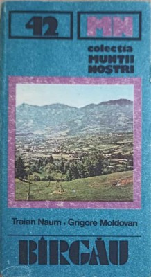 BIRGAU (HARTA INCLUSA)-TRAIAN NAUM, GRIGORE MOLDOVAN-227096 foto