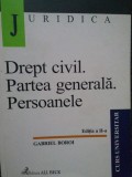 Gabriel Boroi - Drept civil. Partea generala, persoanele (Editia: 2008)
