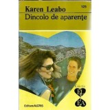 Dincolo de aparente - Karen Leabo