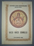 Viata Maicii Domnului - Iustinian Chira Maramureșanul, 1986, Carte Crestinism