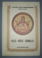 IUSTINIAN CHIRA MARAMURESANUL - VIAŢA MAICII DOMNULUI foto