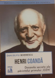 Henri Coanda Dosarele secrete ale parintelui primului OZN