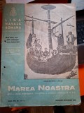 Marea Noastra Revista ligii navale romane Anul XIV Nr.11-12 - Noiembrie-Decembrie 1945
