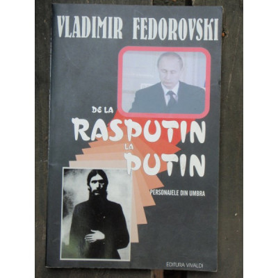 DE LA RASPUTIN LA PUTIN - VLADIMIR FEDOROVSKI foto