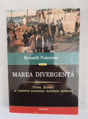 Kenneth Pomeranz - Marea divergenta foto