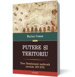 Putere si teritoriu. tara Romaneasca medievala (secolele XIV-XVI)