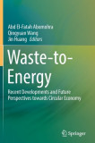 Waste-To-Energy: Recent Developments and Future Perspectives Towards Circular Economy