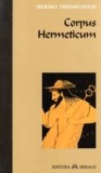 Cumpara ieftin Corpus Hermeticum - Hermes Trismegistos