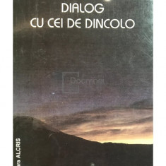 James Pike - Dialog cu cei de dincolo (editia 1995)