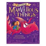 Museum of Marvellous Things Museum of Marvellous Things