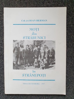 MOTI DIN STRABUNICI IN STRANEPOTI - Ioan Herman foto