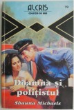 Doamna și Polițistul - Shauna Michaels, Roman de Dragoste