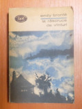 La Răscruce de V&acirc;nturi - Emily Bronte, Editura 1969, Beletristica Aventura, 415 Pagini