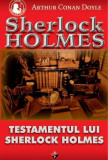 Testamentul lui Sherlock Holmes_ils - Arthur Conan Doyle, Aldo Press