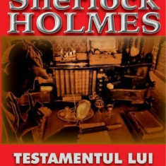 Testamentul lui Sherlock Holmes_ils - Arthur Conan Doyle