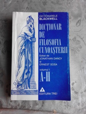 DICTIONAR DE FILOSOFIA CUNOASTERII, VOL.I, A-H foto