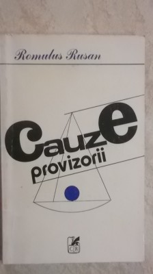 Romulus Rusan - Cauze provizorii, proze (vezi detalii pentru livrare) foto
