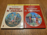 DICTIONAR DE SIMBOLURI - 2 Vol. - Hans Biedermann - 2002, 538 p.+ s. ilustratii, Alta editura