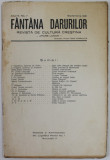 FANTANA DARURILOR , REVISTA DE CULTURA CRESTINA , ANUL III , NR. 7 , SEPTEMBRIE 1931