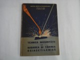 TEHNICA SECURITATII LA SUDAREA SI TAIEREA OXIACETILENICA - Ministerul Sanatatii si Prevederilor Sociale