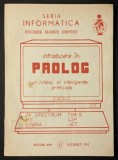Rara INTRODUCERE in PROLOG Limbaj Programare Inteligenta Artificiala pt Calculator ZX Spectrum HC TIM-S COBRA CIP JET Ryurick M Hristev 1992 APH IT 90, Alte carti tehnice