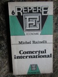 Michel Rainelli - Comertul international (1992), Humanitas