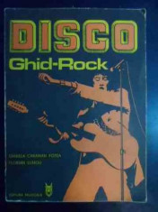 Disco - Ghid Rock - Daniela Caraman Fotea, Florian Lungu ,541162 foto