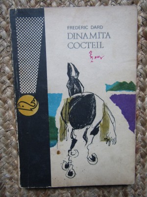Frederic Dard - Dinamita cocteil foto