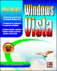 Totul despre Windows Vista/Curt Simmons foto