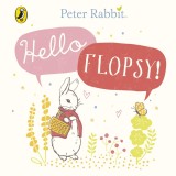 Peter Rabbit: Hello Flopsy! | Beatrix Potter