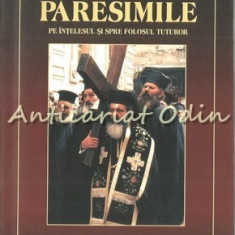 Paresimile Pe Intelesul Si Spre Folosul Tuturor - Pr. Eugen Dragoi