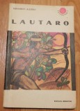 Lautaro de Fernando Alegria. Colectia Cutezatorii