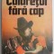 Calaretul fara cap &ndash; Mayne Reid