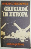 Cruciada in Europa &ndash; Dwight D. Eisenhower