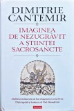 Imaginea de nezugrăvit a științei sacrosancte - 2023 - Dimitrie Cantemir (R298)