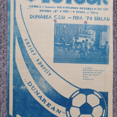 Program meci fotbal Dunarea CSU Galati-FEPA 74 Barlad 9 Nov 1986, stare buna