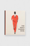 Carte The Men&rsquo;s Fashion Book by Phaidon Editors, English