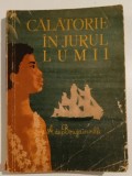 A. de Bougainville - Calatorie in jurul lumii