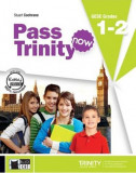 Pass Trinity now Student&#039;s Book 1-2 | Stuart Cochrane