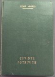 TUDOR ARGHEZI - CUVINTE POTRIVITE (VERSURI, volum de debut / editia princeps, 1927)