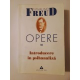 Sigmund Freud - Opere 10/ X. Introducere &icirc;n psihanaliză (2004)