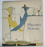 HELOISA NOVAES , textes de ALAIN JOUFFROY , CHARLES JULIET et JACQUES LACARRIERE , 2000