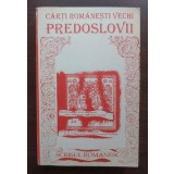 Tudor Nedelcea (ed.) - Cărți rom&acirc;nești vechi: predoslovii